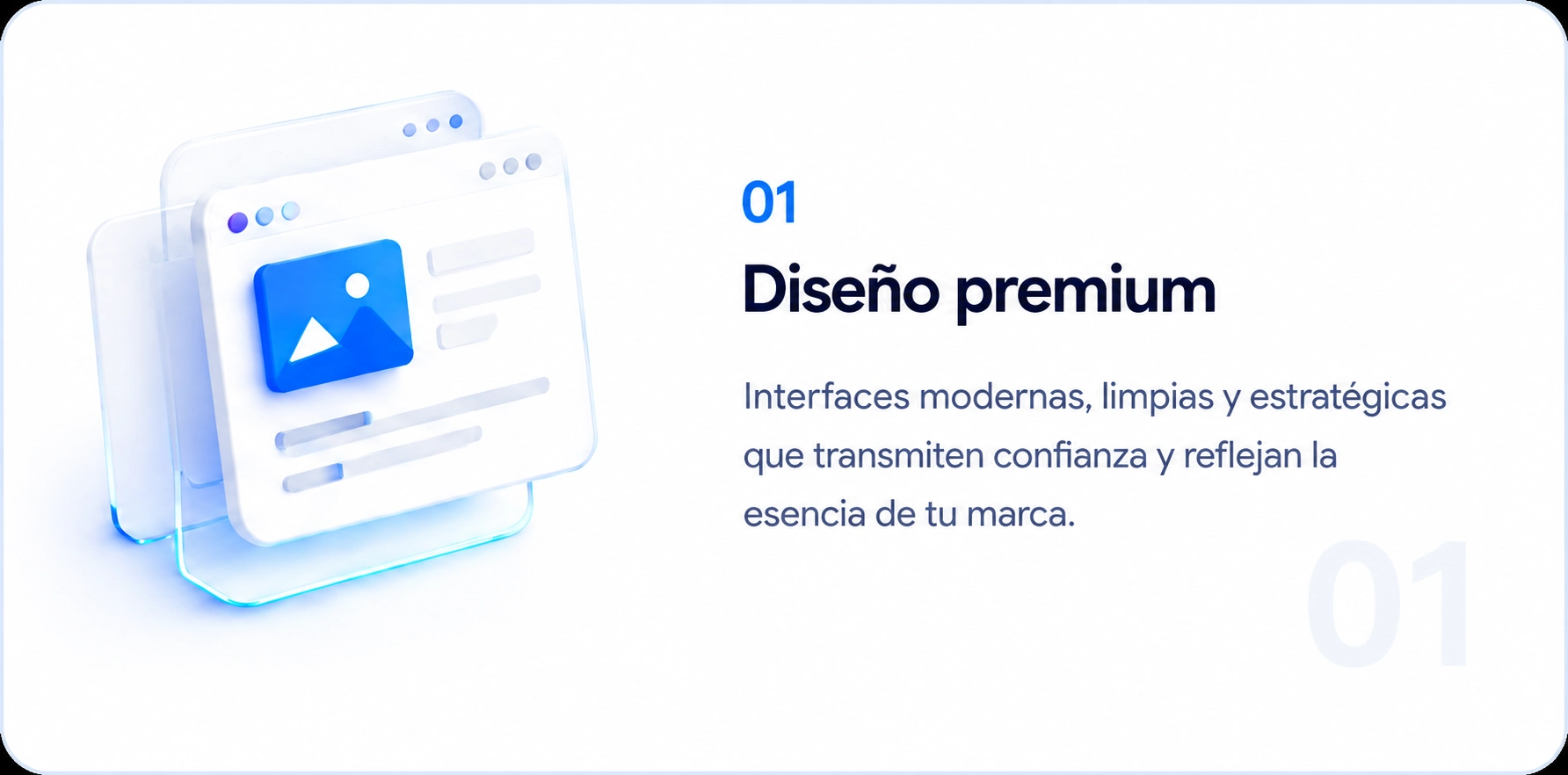 01. Diseño premium: interfaces modernas, limpias y estratégicas que transmiten confianza y reflejan la esencia de tu marca.