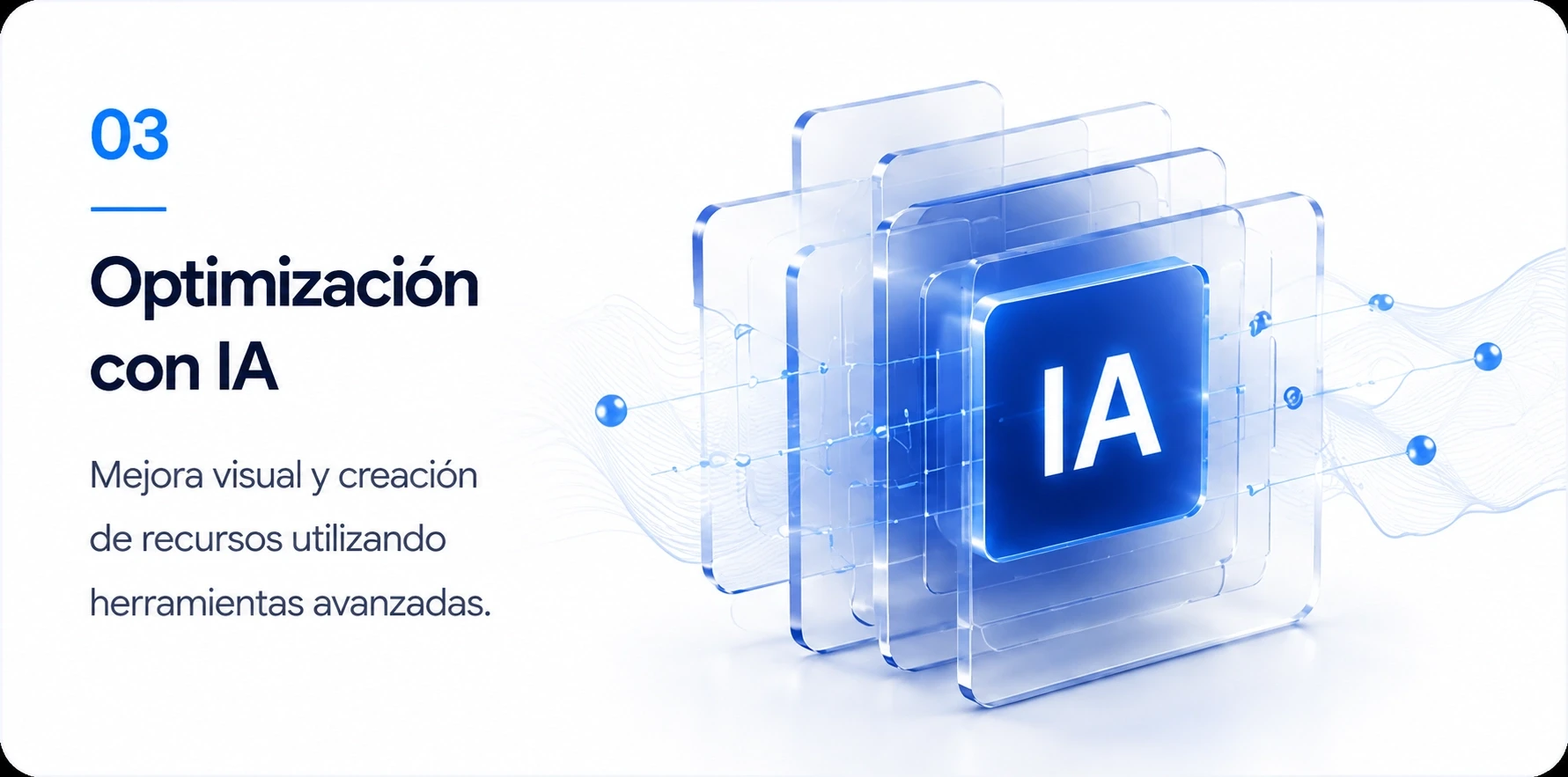 03. Optimización con IA: mejora visual y creación de recursos utilizando herramientas avanzadas.